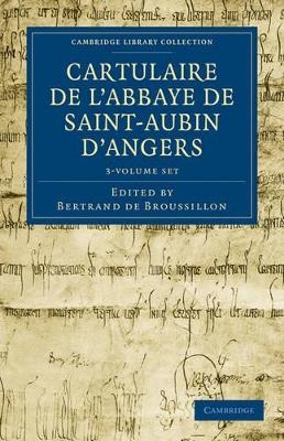 Cartulaire de l'Abbaye de Saint-Aubin d'Angers 3 Volume Set
