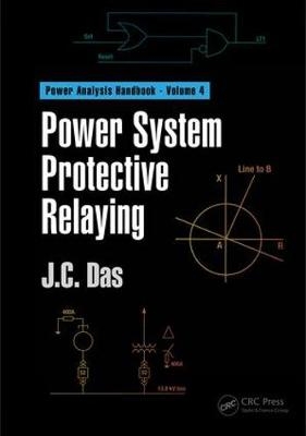 Power System Protective Relaying -  J. C. Das