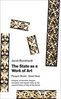 The State as a Work of Art - Jacob Burckhardt