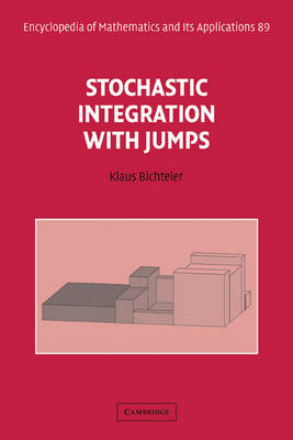 Stochastic Integration with Jumps - Klaus Bichteler