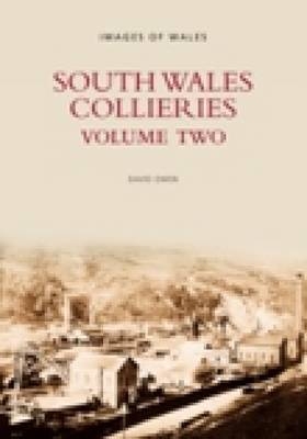 South Wales Collieries Volume 2 - David Owen