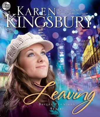Leaving - Karen Kingsbury