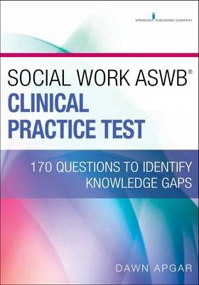 Social Work ASWB Clinical Practice Test - LSW PhD  ACSW Dawn Apgar