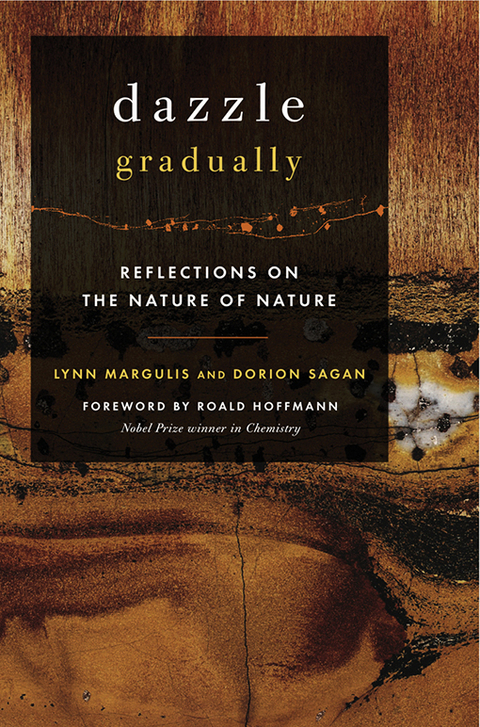 Dazzle Gradually -  Lynn Margulis,  Dorion Sagan