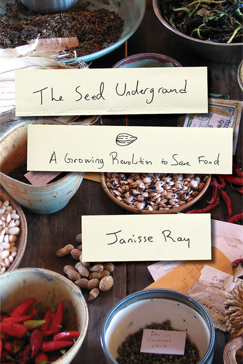 Seed Underground -  Janisse Ray
