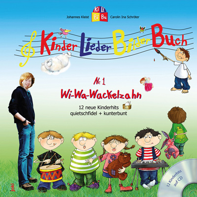 WiWaWackelzahn /Wi-Wa-Wackelzahn     Buch+CD - Johannes Kleist