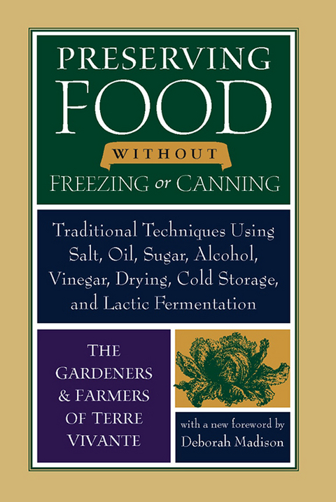 Preserving Food without Freezing or Canning -  Deborah Madison
