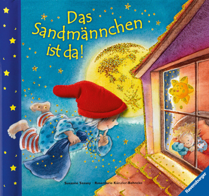 Das Sandm&auml;nnchen ist da! - Rosemarie K&uuml;nzler-Behncke