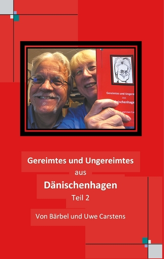 Gereimtes und Ungereimtes aus Dänischenhagen Teil 2