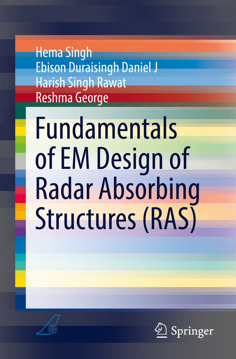 Fundamentals of EM Design of Radar Absorbing Structures (RAS) - Hema Singh, Ebison Duraisingh Daniel J, Harish Singh Rawat, Reshma George