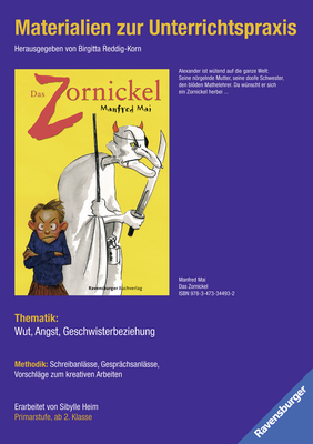 Materialien zur Unterrichtspraxis - Manfred Mai: Das Zornickel - 