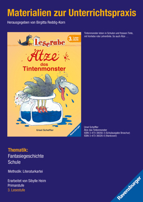 Materialien zur Unterrichtspraxis - Ursel Scheffler: Ätze, das Tintenmonster (Schulausgabe in Broschur)