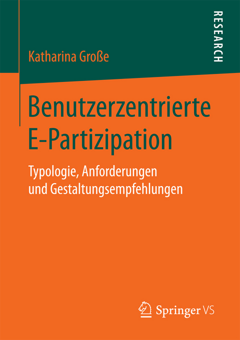 Benutzerzentrierte E-Partizipation - Katharina Gro&szlig;e