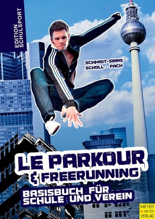 Le Parkour und Freerunning