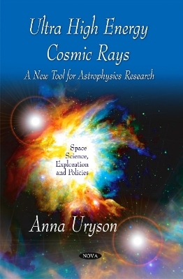 Ultra High Energy Cosmic Rays - Anna Uryson
