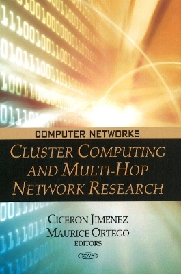 Cluster Computing & Multi-Hop Network Research - Ciceron Jimenez, Maurice Ortego
