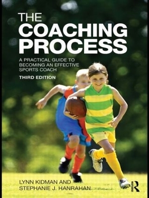 The Coaching Process - Lynn Kidman, Stephanie J. Hanrahan