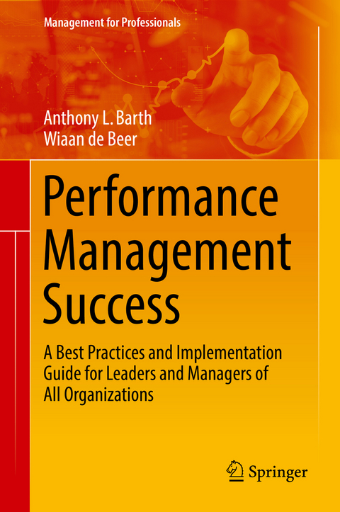 Performance Management Success - Anthony L. Barth, Wiaan De Beer
