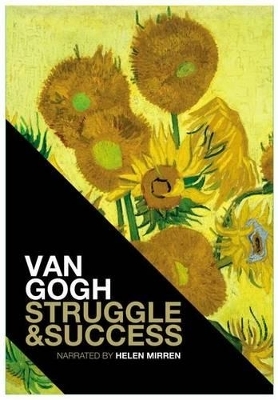 Van Gogh: Struggle and Success - Fred Leeman