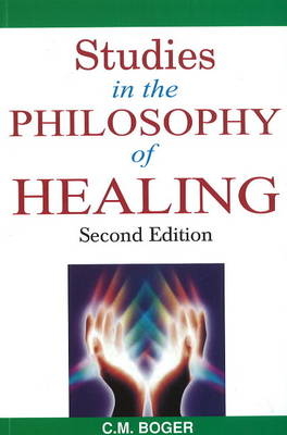 Studies in the Philosophy of Healing