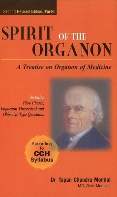 Spirit of the Organon - Dr Tapan Chandra Mondal