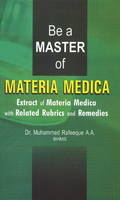 Be a Master of Materia Medica - Dr Muhammed Rafeeque