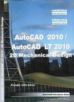 AutoCAD 2010 2D Mechanical Design - Frede Uhrskov
