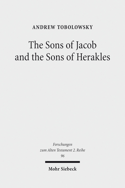 The Sons of Jacob and the Sons of Herakles -  Andrew Tobolowsky