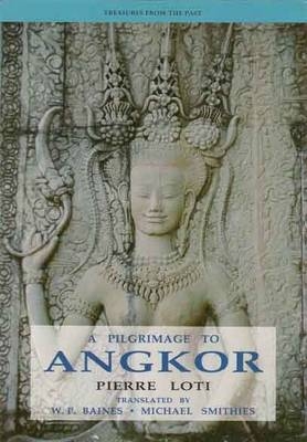 A Pilgrimage to Angkor