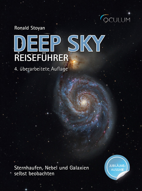 Deep Sky Reisef&uuml;hrer Jubil&auml;umsausgabe - Ronald Stoyan