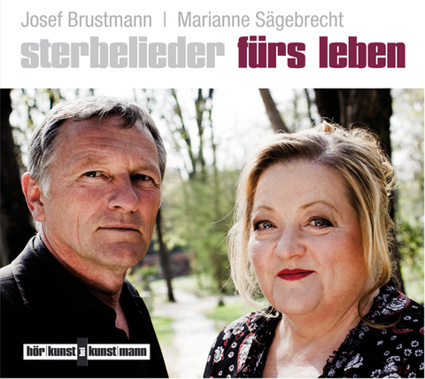 Sterbelieder f&uuml;rs Leben CD - Josef Brustmann, Marianne S&auml;gebrecht