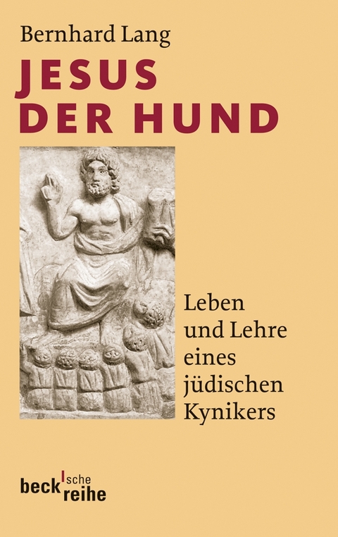 Beck'sche Reihe / Jesus der Hund - Bernhard Lang