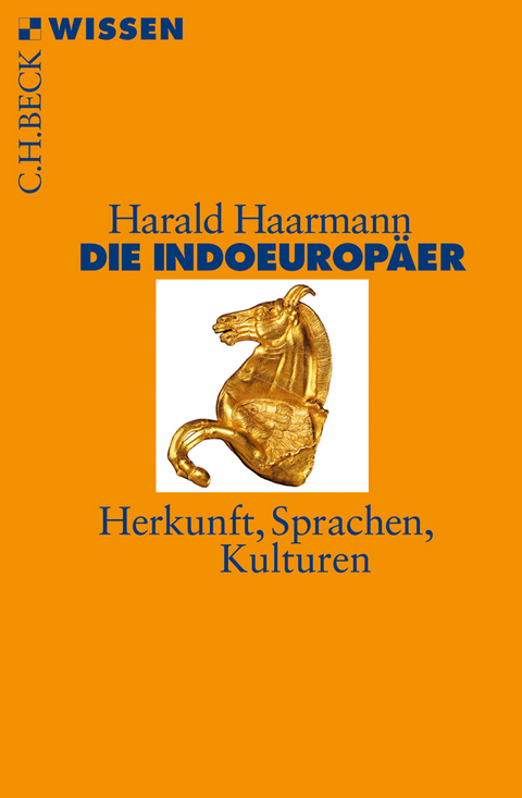 Die Indoeurop&auml;er - Harald Haarmann