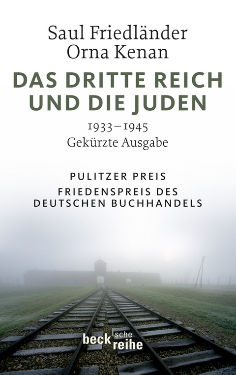Beck'sche Reihe / Das Dritte Reich und die Juden - Saul Friedl&auml;nder, Orna Kenan