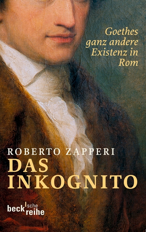 Beck'sche Reihe / Das Inkognito - Roberto Zapperi