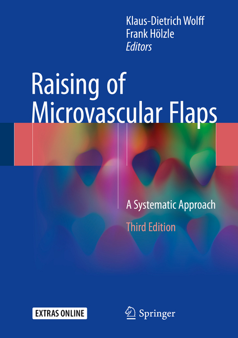 Raising of Microvascular Flaps - Klaus-Dietrich Wolff, Frank H&ouml;lzle