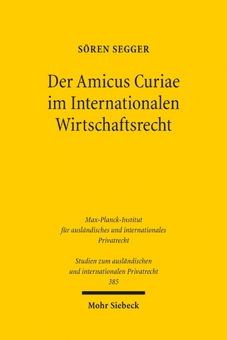 Der Amicus Curiae im Internationalen Wirtschaftsrecht