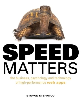Speed Matters - Stoyan Stefanov