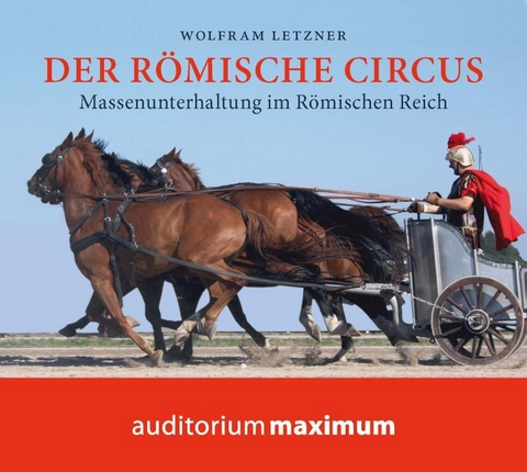 Der römische Circus - Wolfram Letzner