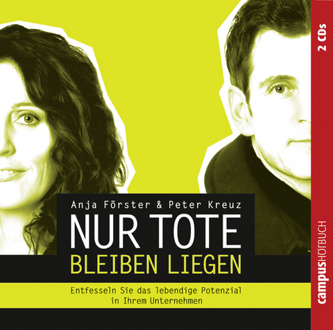 Nur Tote bleiben liegen - Anja Förster, Peter Kreuz