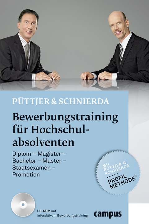 Bewerbungstraining f&uuml;r Hochschulabsolventen - Christian P&uuml;ttjer, Uwe Schnierda