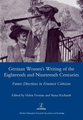 German Women's Writing of the Eighteenth and Nineteenth Centuries -  Helen Fronius