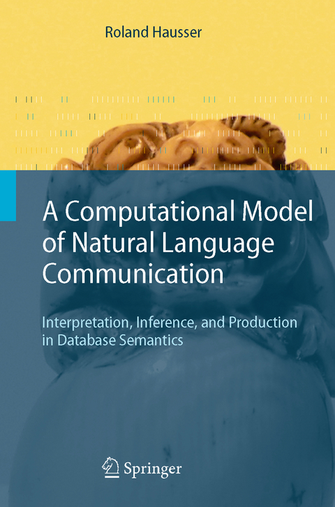 A Computational Model of Natural Language Communication - Roland R. Hausser