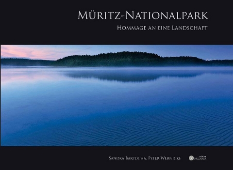 M&uuml;ritz-Nationalpark - Sandra Bartocha, Peter Wernicke