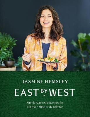 East by West -  Jasmine Hemsley