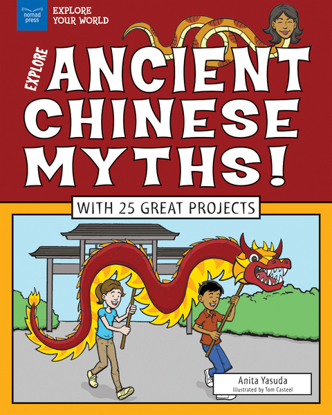 Explore Ancient Chinese Myths! -  Anita Yasuda