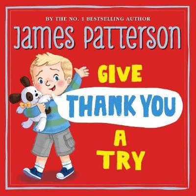 Give Thank You a Try -  James Patterson