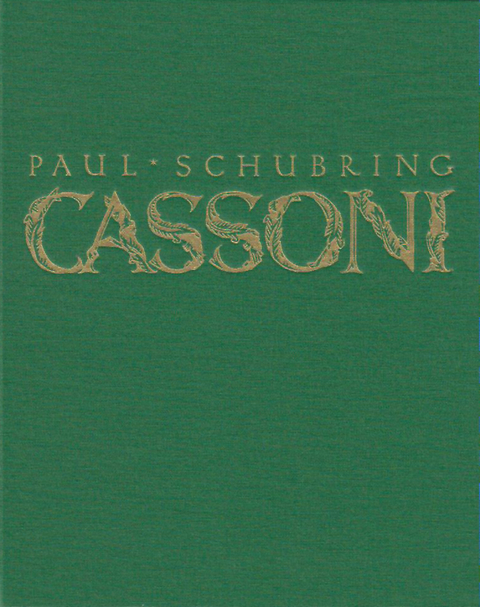 Cassoni. Truhen und Truhenbilder der italienischen Fr&uuml;hrenaissance - Paul Schubring