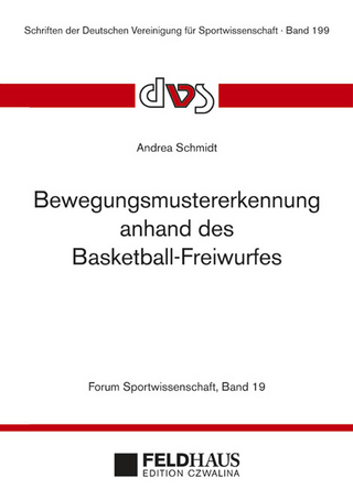 Bewegungsmustererkennung anhand des Basketball-Freiwurfes