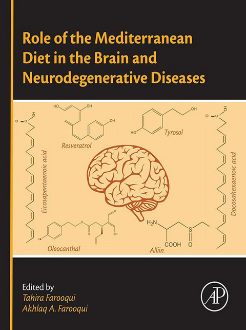Role of the Mediterranean Diet in the Brain and Neurodegenerative Diseases - 